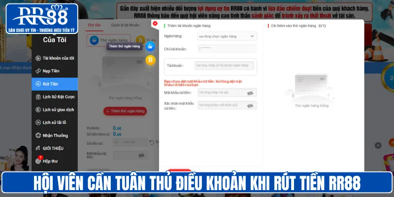 Hội viên cần tuân thủ điều khoản khi rút tiền RR88