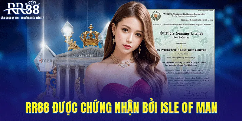 RR88 được chứng nhận bởi Isle of Man